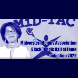 MID-TAC BLACK TENNIS HALL OF FAME INDUCTION – 2022