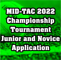 MID-TAC 2022 CHAMPIONSHIP TOURNAMENT – JUNIOR & NOVICE APPLICATION