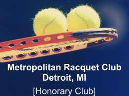 Metropolitan Racquet Club, Detroit, MI
