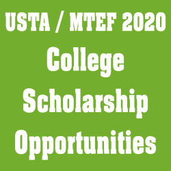 USTA/MTEF 2020 College Scholarship Opportunities